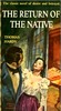 Thumbnail The Return of the Native by Thomas Hardy Thumbnail The Return of the Native by Thomas Hardy
