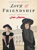 Thumbnail Love and Friendship by Jane Austen