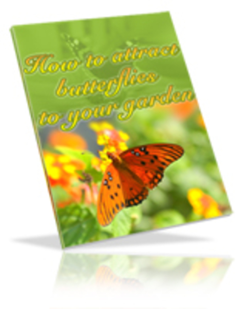 Product picture Attract Butterflies To Your Garden eBook