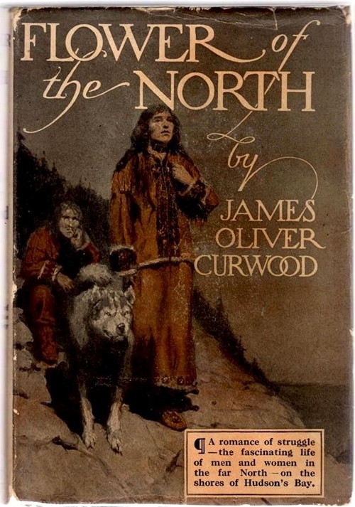 Product picture Flower of the North by James Oliver Curwood 